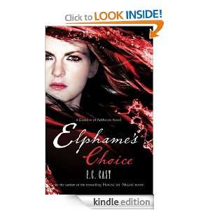 Elphames Choice P.C. Cast  Kindle Store