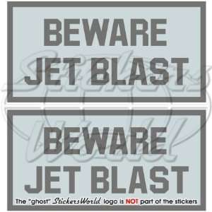 BEWARE JET BLAST LowVis Aircraft USAF 3 (75mm) Vinyl Bumper Stickers 