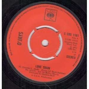  LOVE TRAIN 7 INCH (7 VINYL 45) UK CBS 1972 OJAYS Music
