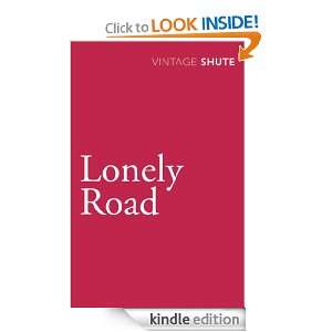 Lonely Road (Vintage Classics) Nevil Shute  Kindle Store