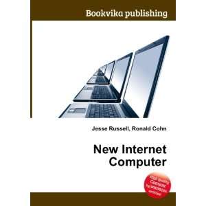  New Internet Computer Ronald Cohn Jesse Russell Books