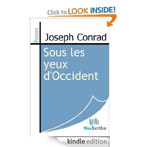 Sous les yeux dOccident (French Edition): Joseph Conrad:  