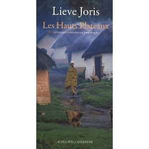  Les Hauts Plateaux: Lieve Joris: Books