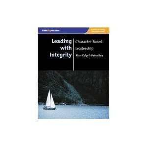  Leading With Integrity Character Based Leadership Books
