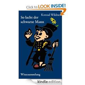 So lacht der schwarze Mann Witzesammlung (German Edition) Konrad 