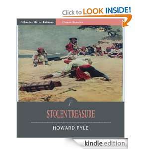 Stolen Treasure (Illustrated) Howard Pyle, Charles River Editors 