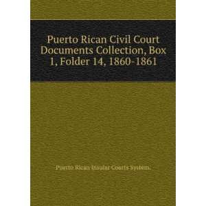   Folder 14, 1860 1861. Puerto Rican Insular Courts System. Books