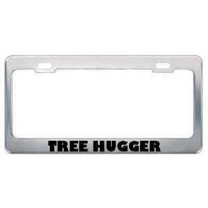 Tree Hugger Metal License Plate Frame Tag Holder