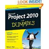 Project 2010 For Dummies (For Dummies (Computer/Tech)) by Nancy Muir 
