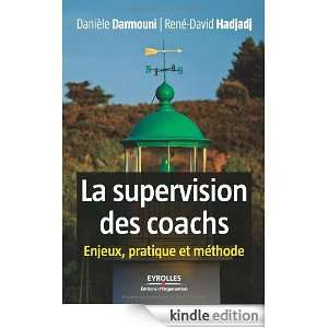 La supervision des coachs : Enjeux, pratique et méthode (French 