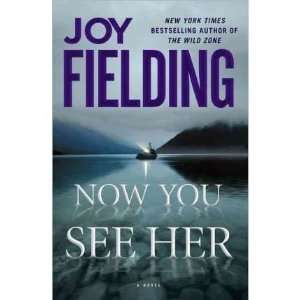   Fielding, Joy (Author) Atria Books (publisher) Hardcover  N/A  Books