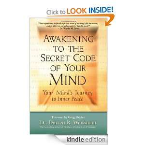 Awakening to the Secret Code of Your Mind Your Mind?s Journey to 