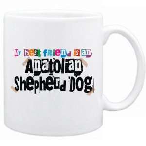    My Best Friend Is Anatolian Shepherd Dog  Mug Dog