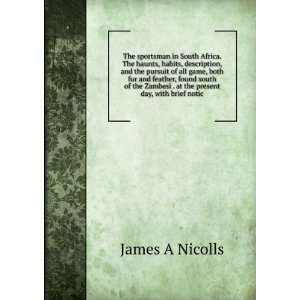   Zambesi . at the present day, with brief notic James A Nicolls Books