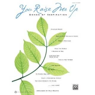  You Raise Me Up   Piano / Vocal Sheet Music: Musical 