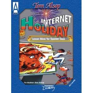   Spanish Internet Holiday Lesson Ideas Book: Teachers Discovery: Books