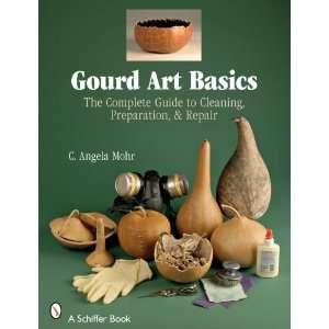  Gourd Art Basics The Complete Guide to Cleaning 