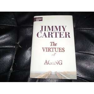  JIMMY CARTER signed *THE VIRTUES OF AGING* book W/COA 1 