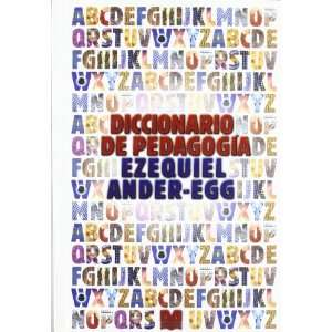   de Pedagogia (Spanish Edition) (9789505502165) Ezequiel Ander Egg