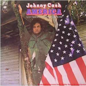  America   A 200 Year Salute In Story And Song Johnny Cash Music
