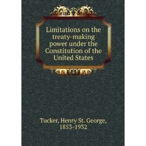  Limitations on the Treaty making Power Under the 