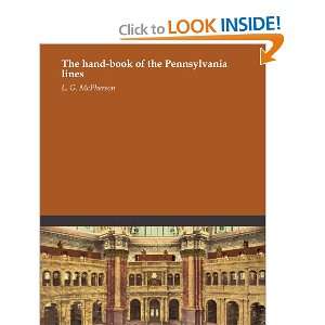  The hand book of the Pennsylvania lines L. G. McPherson 