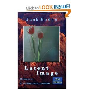   Sequel to A Consequence of Greed (9780975330043) Jack Eadon Books