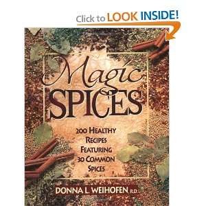   Featuring 30 Common Spices (9780471346838) Donna L. Weihofen Books