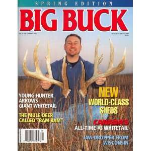  Big Buck, Spring 2008 Issue Editors of BIG BUCK Magazine 