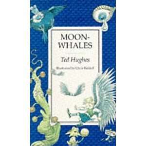  Moon Whales (9780571163205): Ted Hughes: Books