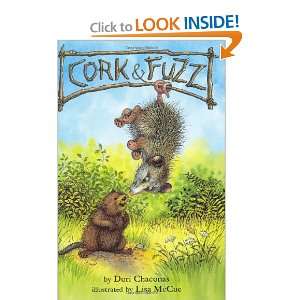  Cork and Fuzz (9780670036028) Dori Chaconas, Lisa McCue 