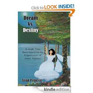 Dream Vs. Destiny  A single True Story based on the Experiences of 
