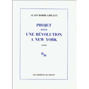   New York (French Edition) (9782707303516) Robbe Grillet Books