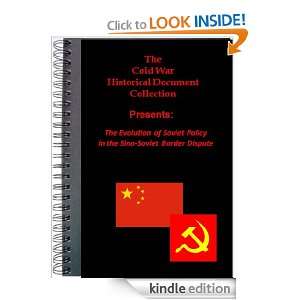   Policy in the Sino Soviet Border Dispute US  Kindle Store