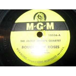   of Roses / You, You, You Are the One The Jackie Brown Quartet Music