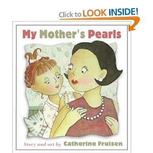  My Mothers Pearls (9780768321777): Catherine M. Fruisen 