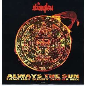  Always The Sun   Long Hot Sunny Side Up Mix: The 
