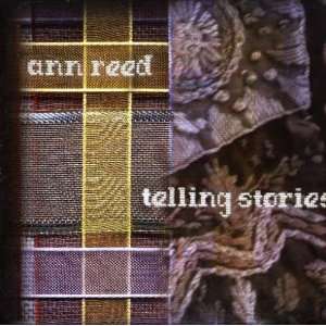  Telling Stories: Ann Reed: Music