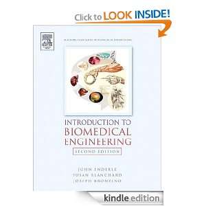 Introduction to Biomedical Engineering John Enderle, Susan M 