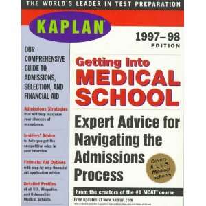  KAPLAN GETTING INTO MEDICAL SCHOOL 1997 1998 (Serial 