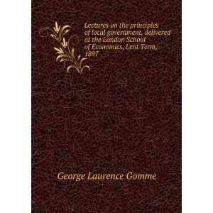   London School of Economics, Lent Term, 1897 George Laurence Gomme