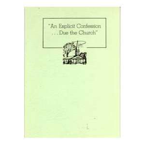  Explicit ConfessionDue the Church, An Books