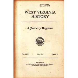 Virginia History, A Quarterly Magazine, Vol XXVI, July 1965, Number 4 