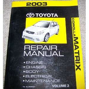  2003 Toyota Corolla Matrix Repair Manual (Volume 2): Toyota 