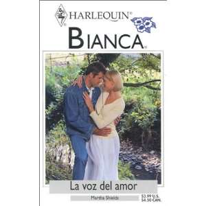 La Voz Del Amor (The Voice Of Love) (Harlequin Bianca)