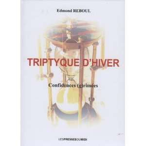  Triptyque d Hiver (French Edition) (9782812700361) Reboul 