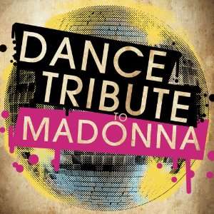  Dance Tribute to Madonna Various Artists Music