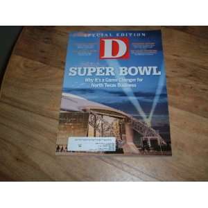 Super Bowl 45 in February 2011 in the new Texas Stadium Will Be A Game 