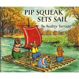  Pip Squeak Sets Sail (Medici books for children 