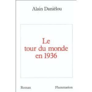  Le tour du monde en 1936 (French Edition) (9782080660596 